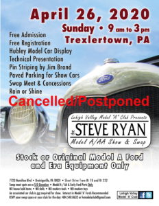 The Steve Ryan Model A/AA Show and Swap Meet - CANCELLED/POSTPONED @ Breinigsville | Pennsylvania | United States